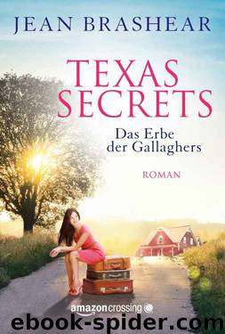 Texas Secrets - Das Erbe der Gallaghers by Jean Brashear