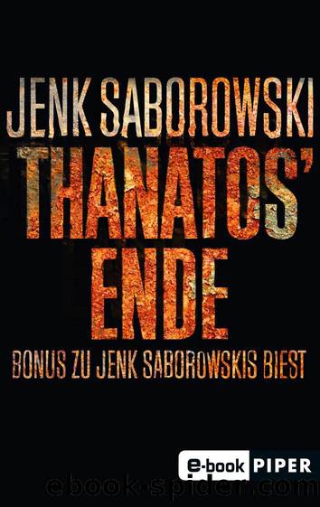 Thanatos' Ende - Bonus zu Jenk Saborowskis BIEST by Saborowski Jenk