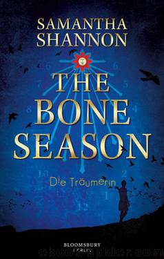 The Bone Season - Die Träumerin (German Edition) by Shannon Samantha