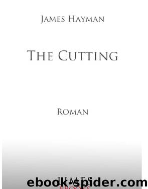 The Cutting - Roman by Blanvalet-Verlag <München>