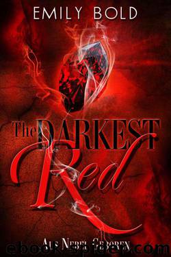 The Darkest Red: Aus Nebel geboren (German Edition) by Bold Emily