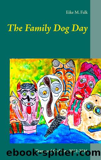 The Family Dog Day by Eike M. Falk