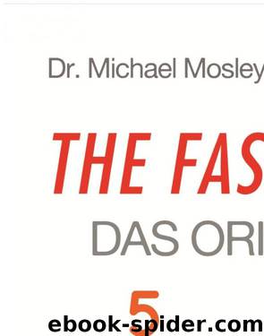 The Fast Diet Das Original by Mosley Michael; Spencer Mimi