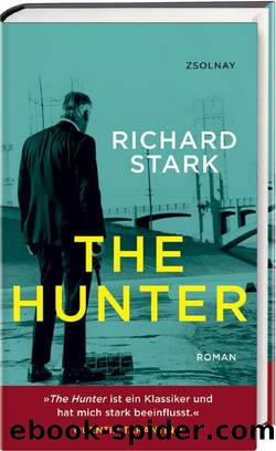 The Hunter: Roman (German Edition) by Richard Stark