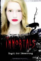 The Immortals 4: Engel der Dämmerung by Melissa de la Cruz