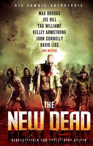 The New Dead: Die Zombie-Anthologie by Max Brooks & Joe Hill & Tad Williams