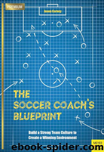 The Soccer Coach’s Blueprint by Jason Carney