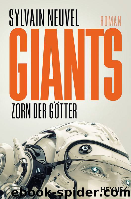 Themis Files 2: Giants - Zorn der Götter by Sylvain Neuvel