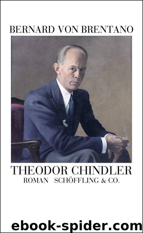 Theodor Chindler: Roman einer deutschen Familie (B00KWDBQYY) by Bernard von Brentano