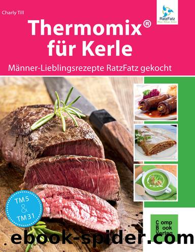 Thermomix® für Kerle by Charly Till