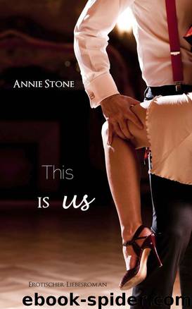 This is us by Stone Annie