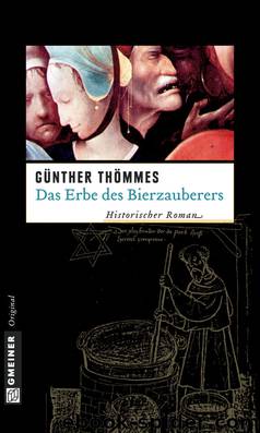 Thoemmes, Guenther by Das Erbe des Bierzauberers