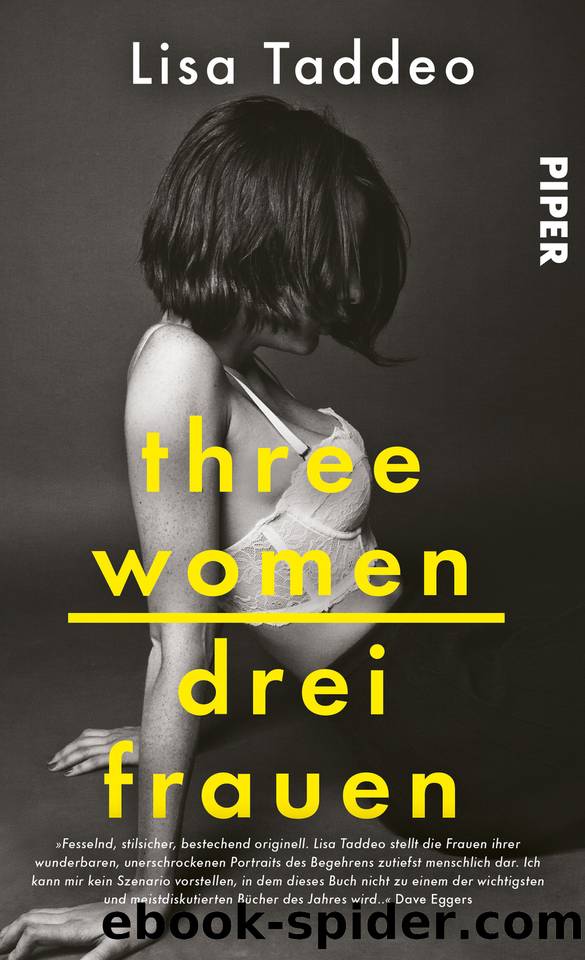 Three Women â Drei Frauen: Der SPIEGEL-Bestseller #1 (German Edition) by Taddeo Lisa