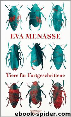 Tiere für Fortgeschrittene by Eva Menasse