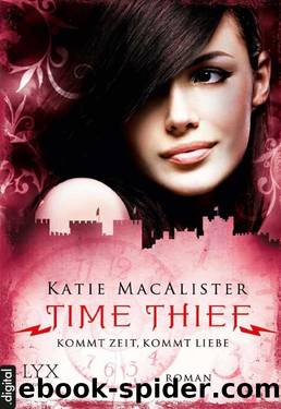 Time Thief 02 - Kommt Zeit, kommt Liebe by Katie MacAlister