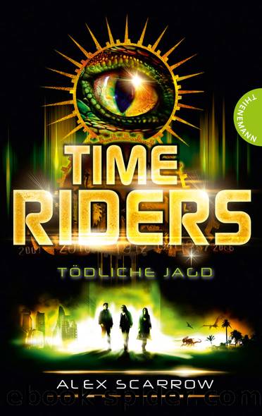 TimeRiders by Scarrow Alex