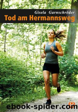 Tod am Hermannsweg by Gisela Garnschröder