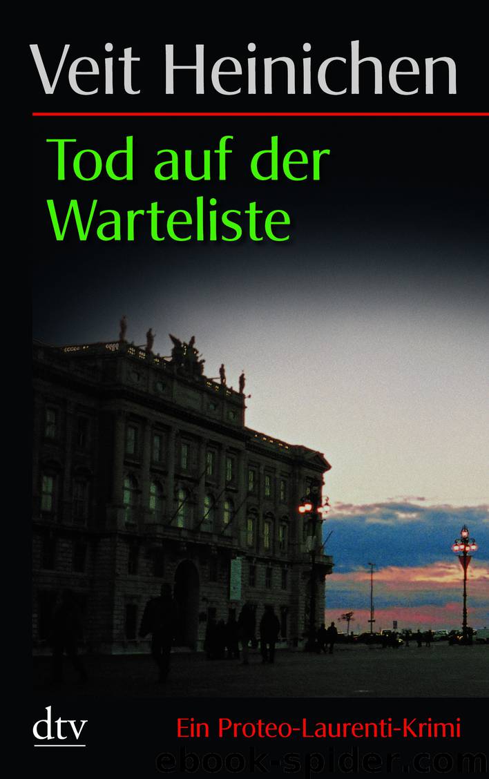 Tod auf der Warteliste by Veit Heinichen