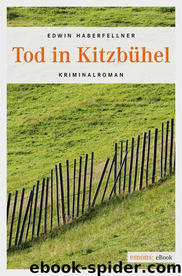 Tod in Kitzbühel by Haberfellner Edwin