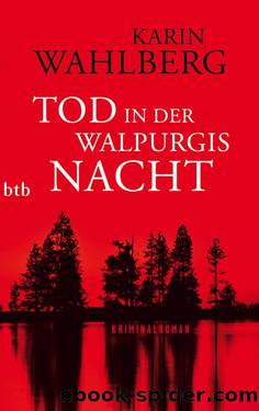 Tod in der Walpurgisnacht by Wahlberg Karin