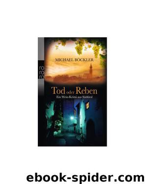 Tod oder Reben by Michael Böckler