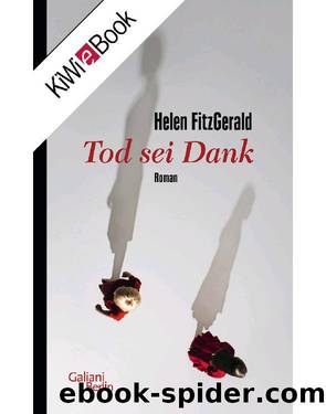 Tod sei Dank: Roman (German Edition) by Helen FitzGerald