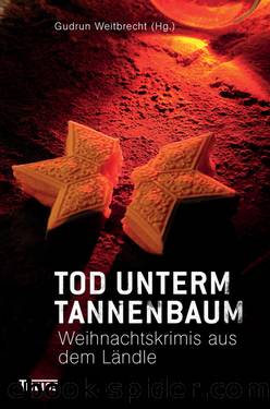 Tod unterm Tannenbaum by Weitbrecht Gudrun