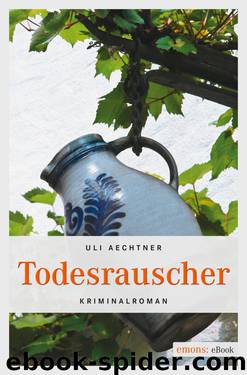 Todesrauscher by Aechtner Uli