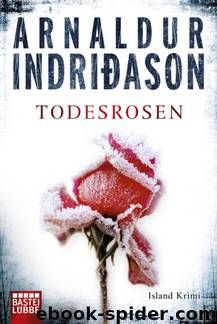 Todesrosen by Arnaldur Indriðason