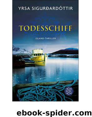 Todesschiff: Ein Island-Krimi (German Edition) by Sigurdardóttir Yrsa