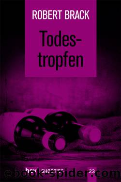 Todestropfen by Robert Brack