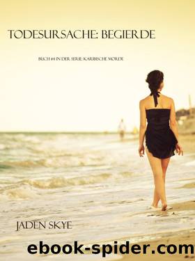 Todesursache: Begierde by Jaden Skye