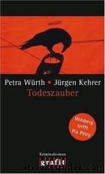 Todeszauber by Jürgen Kehrer