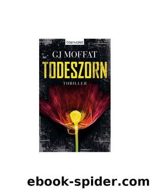 Todeszorn by GJ Moffat