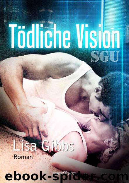 Toedliche Vision by Lisa Gibbs