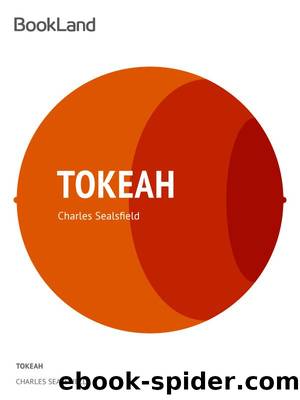 Tokeah by Charles Sealsfield