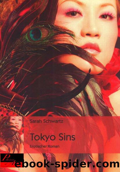 Tokyo Sins: Erotischer Roman (German Edition) by Schwartz Sarah