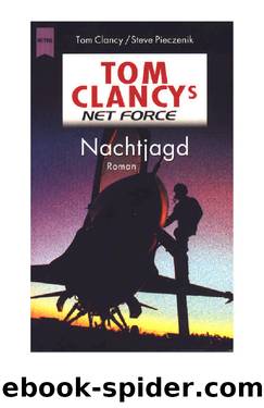 Tom Clancy's Net Force 04. Nachtjagd. by Clancy Tom & Pieczenik Steve