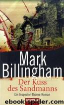 Tom Thorne 01 - Der Kuß des Sandmanns by Billingham Mark