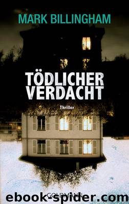 Tom Thorne 10 - Tödlicher Verdacht by Billingham Mark