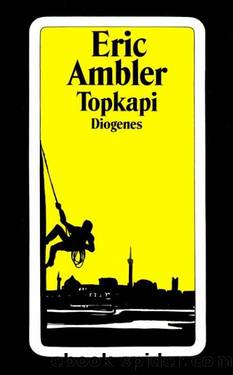 Topkapi by Eric Ambler