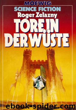 Tore in der Wüste by Roger Zelazny