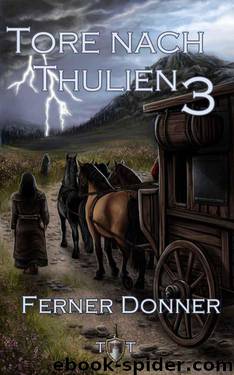 Tore nach Thulien 3 : Ferner Donner (German Edition) by Kohlmeyer Jörg