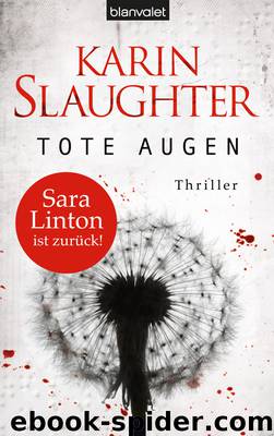 Tote Augen - Thriller by Karin Slaughter