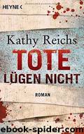 Tote lugen nicht by Reichs Kathy