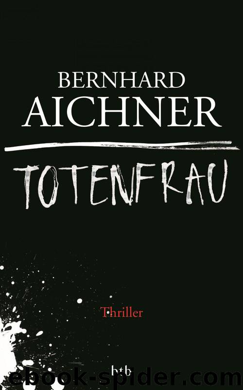 Totenfrau by Aichner Bernhard