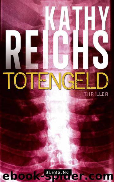 Totengeld (German Edition) by Reichs Kathy