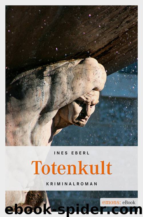 Totenkult by Ines Eberl