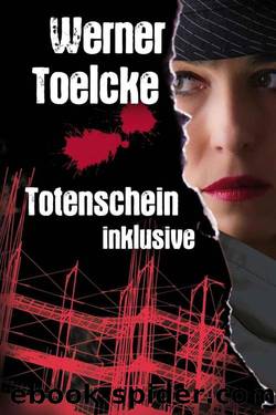 Totenschein inklusive by Werner Toelcke