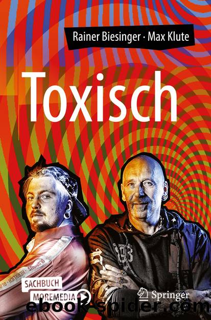 Toxisch by Rainer Biesinger & Max Klute